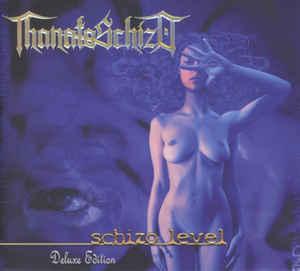 ThanatoSchizo - Schizo Level