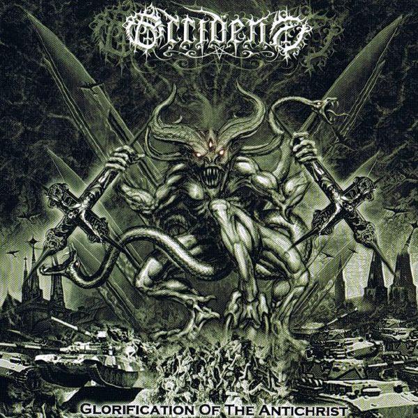 Occidens - Glorification of the Antichrist