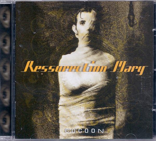 Ressurrection Mary - Cocoon