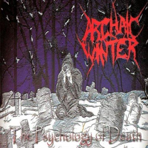 Archaic Winter - The Psychology of Death