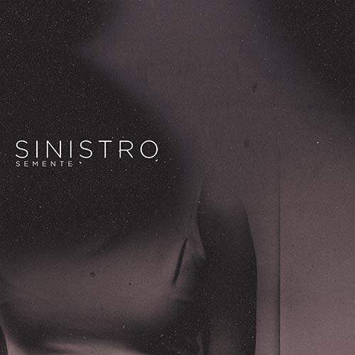 Sinistro - Semente Ltd. Gatefold 200 Copies 2nd Pressing