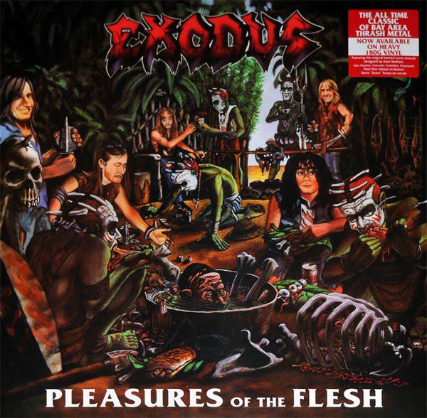 Exodus (US) - Pleasures Of The Flesh