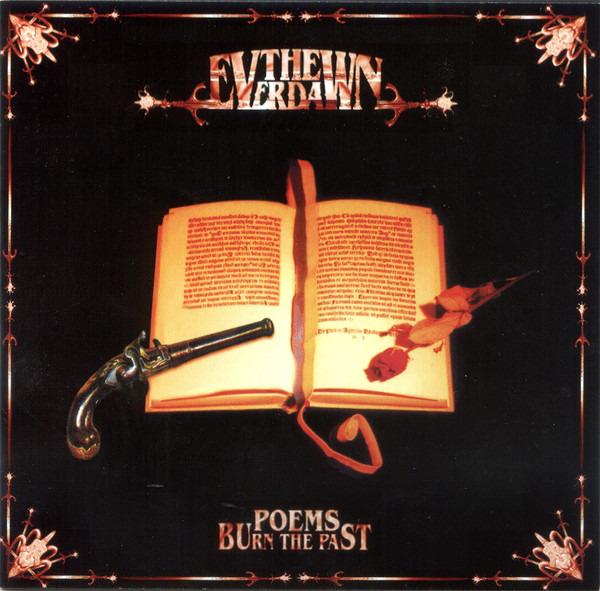 The Everdawn - Poems - Burn The Past