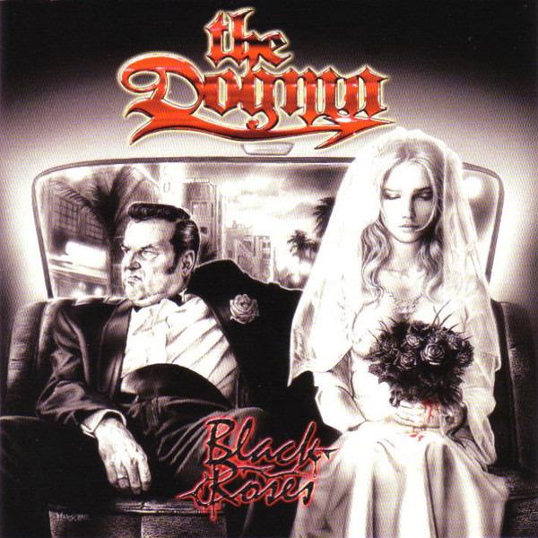 Dogma, The - Black Roses
