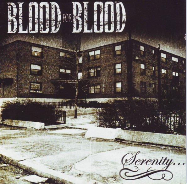 Blood For Blood - Serenity