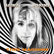 Jaimz Vokins - Time Machine
