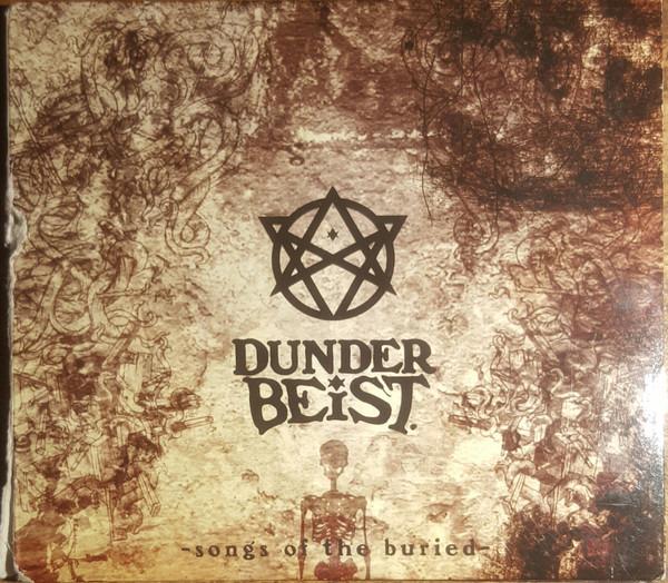 Dunderbeist - Songs Of The Buried