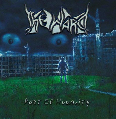 Ward, the - Part Of Humanity