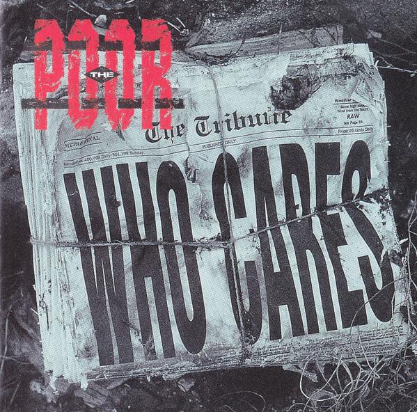Poor, The - Who Cares