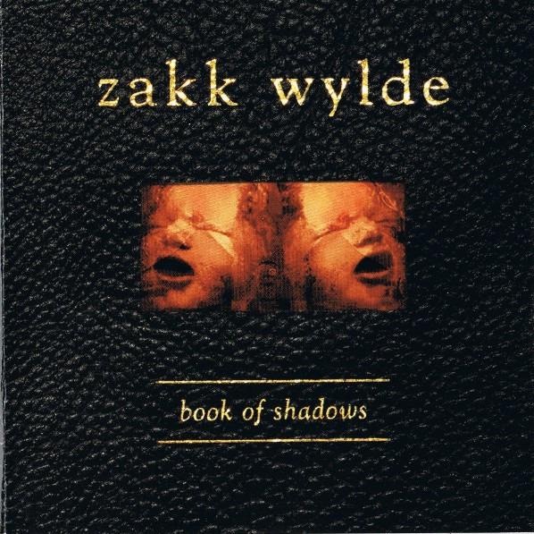 Wylde, Zakk - Book Of Shadows