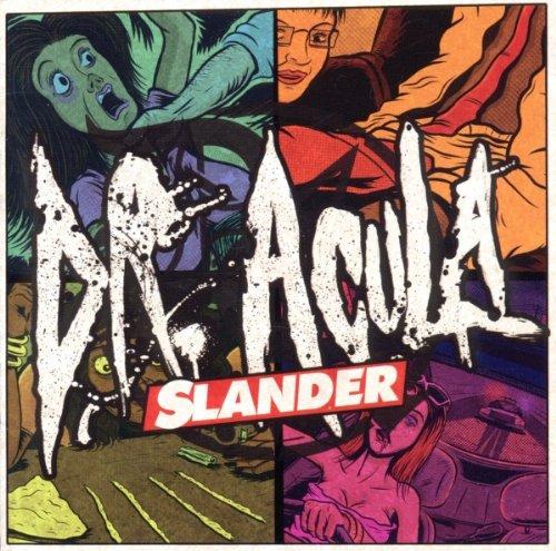 Dr. Acula - Slander