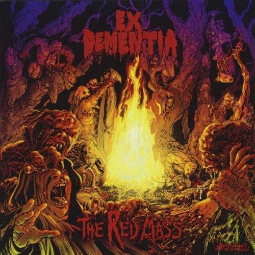 Ex Dementia - The Red Mass