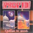 Prop 13 - Change is good