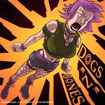 Dogs 'N' Bones - Dirty Fuckin' Loud