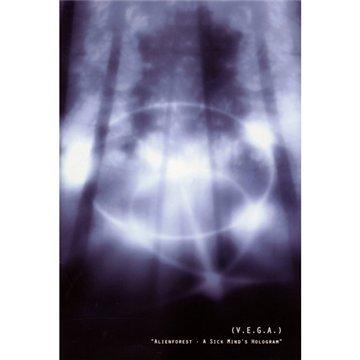 Vega - Alienforest - A Sick Mind's Hologram