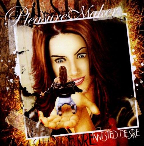 Pleasure Maker - Twisted Desire