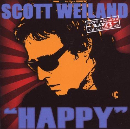 Weiland, Scott - Happy in Galoshes STONE TEMPLE PILOTS