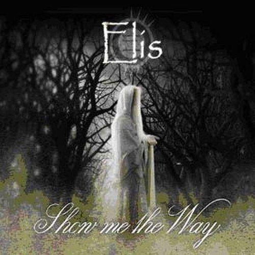 Elis - Show Me the Way