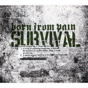 Born from Pain - Survival
