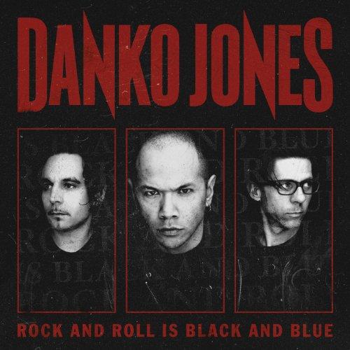 Danko Jones - Rock and Roll Is Black and Blue