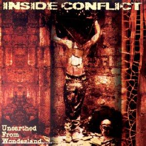 Inside Conflict - Unearthed From Wonderland