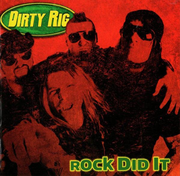Dirty Rig - Rock Did It -> WARRIOR SOUL