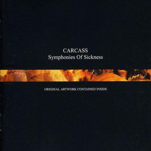 Carcass - Symphonies Of Sickness