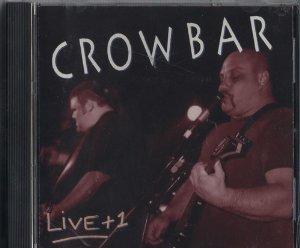 Crowbar - Live +1