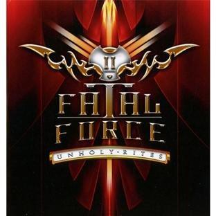 Fatal Force - Unholy Rites
