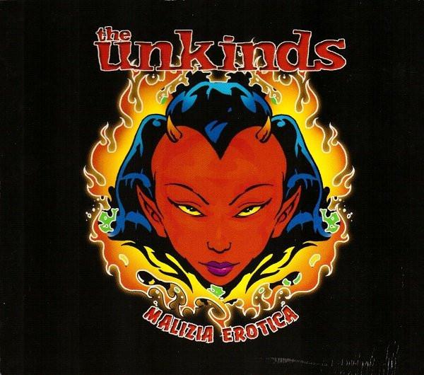 Unkinds, The - Malizia Erotica