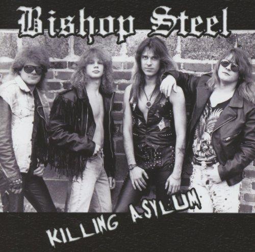 Bishop Steel - Killing Asylum