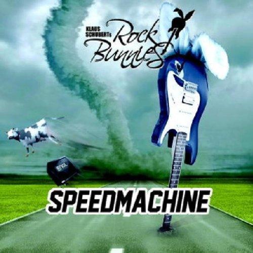 Schubert, Klaus's Rock Bunnies - Speedmachine + VIDEO CLIP