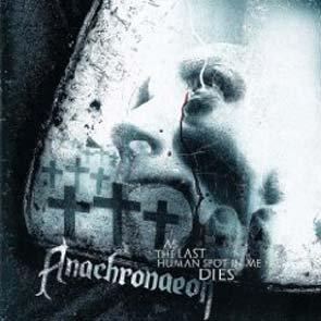 Anachronaeon - As The Last Human Spot in Me Dies