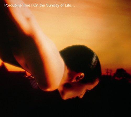 Porcupine Tree - On The Sunday Of Life