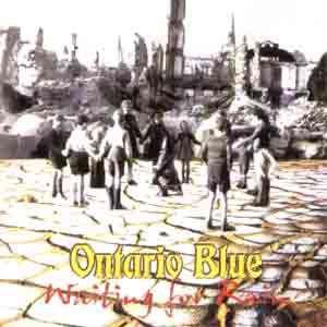 Ontario Blue - Waiting for Rain