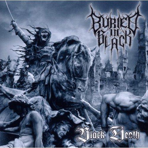Buried in Black - Black Death