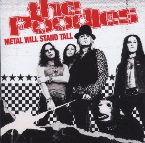 Poodles - Metal Will Stand Tall +3 BONUSTRACKS