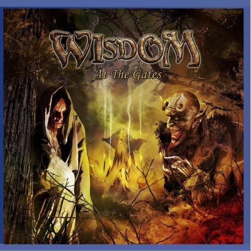 Wisdom - At The Gates +Video Clip