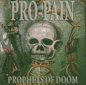 Pro-Pain - Prophets of Doom