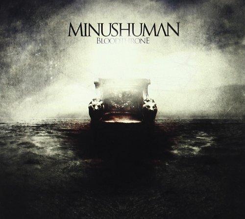 Minushuman - Bloodthrone LTD. ED.