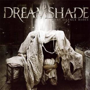 Dreamshade - What Silence Hides