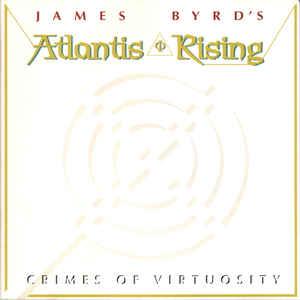 Byrd, James - Atlantis Rising - Crimes of Virtuosity