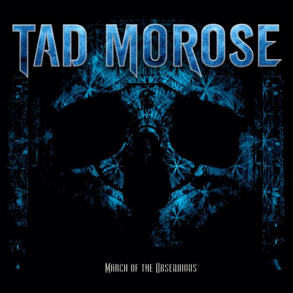 Tad Morose - March Of The Obsequious