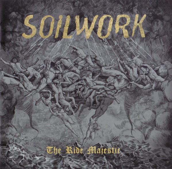Soilwork - The Ride Majestic SONIC SYNDICATE PASCAL POULSEN