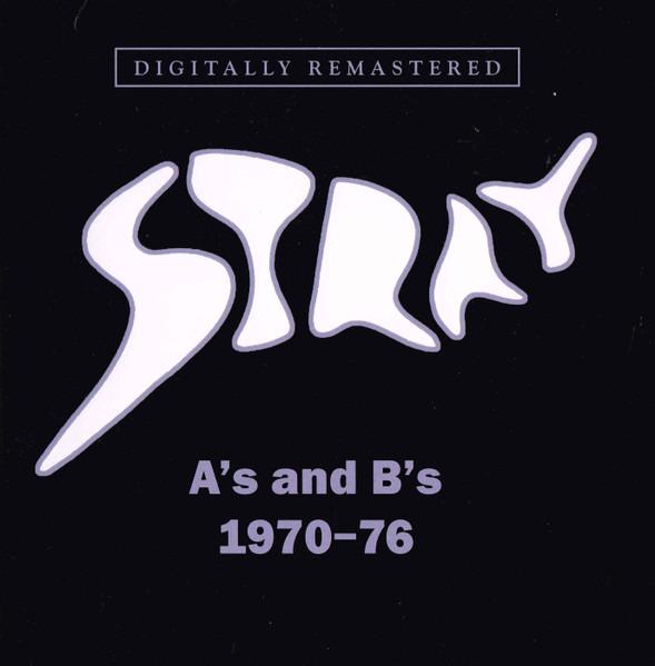 Stray - A's and B's 1970-76 REMASTERED