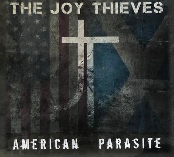 Joy Thieves, The - American Parasite