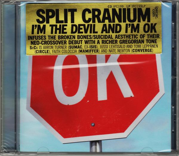 Split Cranium - I'm The Devil And I'm OK CIRCLE SUMAC