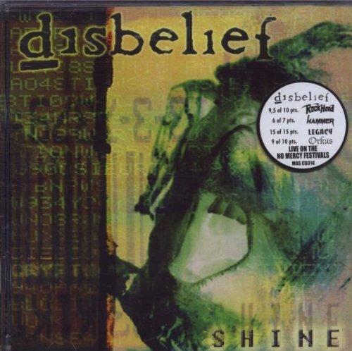 Disbelief - Shine / Spreading the Rage