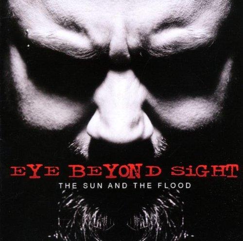 Eye Beyond Sight - The Sun and the Flood