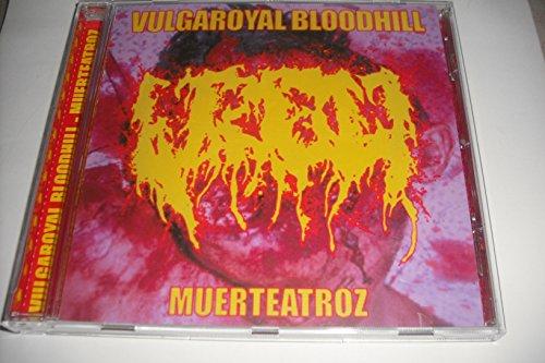 Vulgaroyal Bloodhill - Muerteatroz